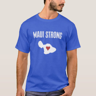 Camiseta Maui Corazón Fuerte Hawaii Fuerte Maui Alivio de I