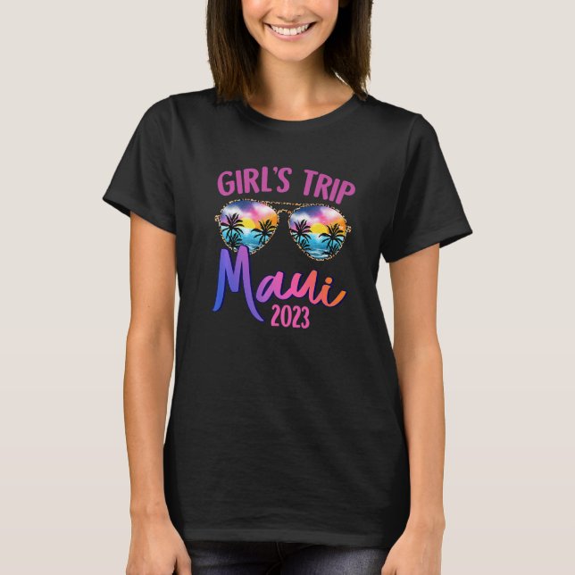 Camiseta Maui Hawaiian 2023 Girls Trip Sunglasses Summer Gi (Anverso)
