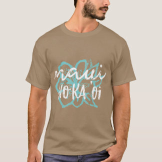 Camiseta Maui No Ka Oi Tamaño Extra