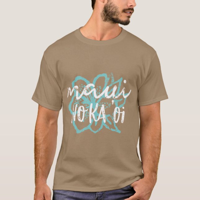 Camiseta Maui No Ka Oi Tamaño Extra (Anverso)