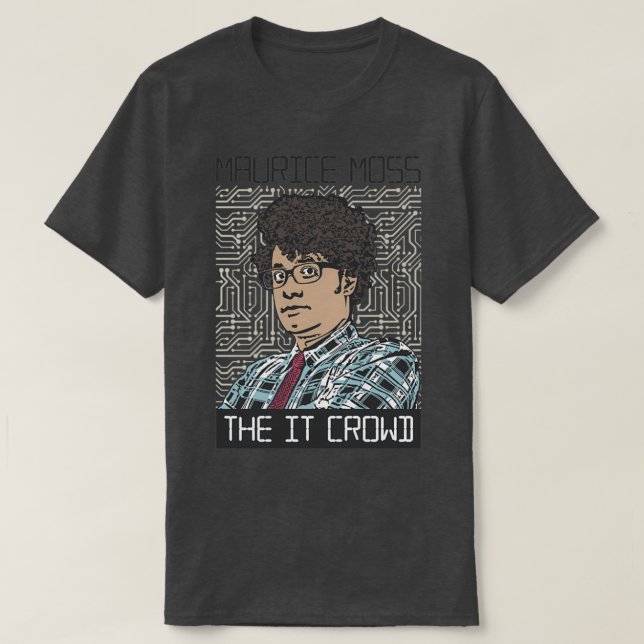 Camiseta Maurice Moss The IT Crowd (Diseño del anverso)