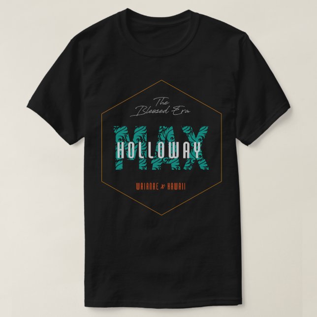 Camiseta Max Holloway La bendita Era Waianae Hawaii Essent (Diseño del anverso)