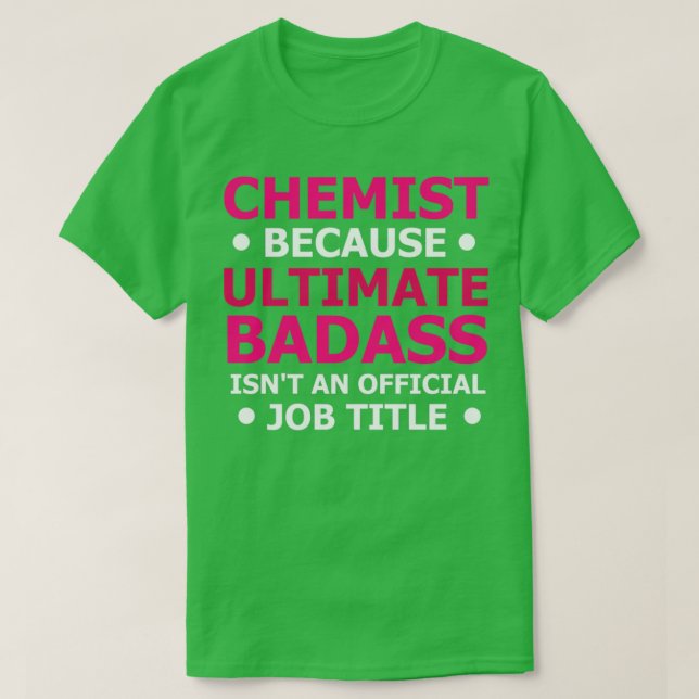 Camiseta Máximo químico de Badass (Diseño del anverso)