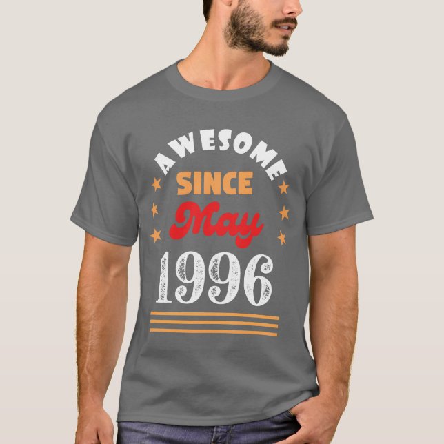 Camiseta May 1996 Awesome Since 1996 May funny (Anverso)