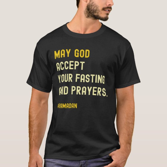 Camiseta May Allah Accept Your Fasting And Prayers Ramadan  (Anverso)