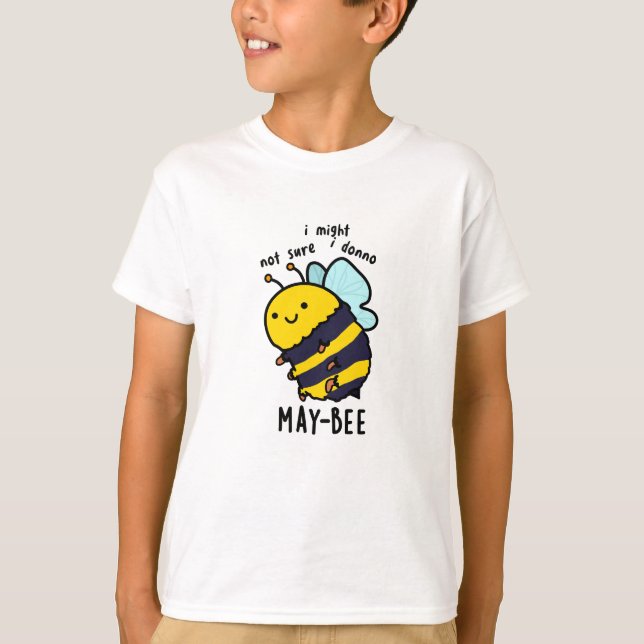 Camiseta May-bee Funny Insect Bee Pun (Anverso)
