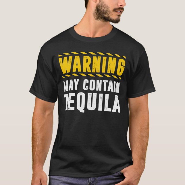Camiseta May Contain Tequila Funny Cute Tequila Lovers Gift (Anverso)