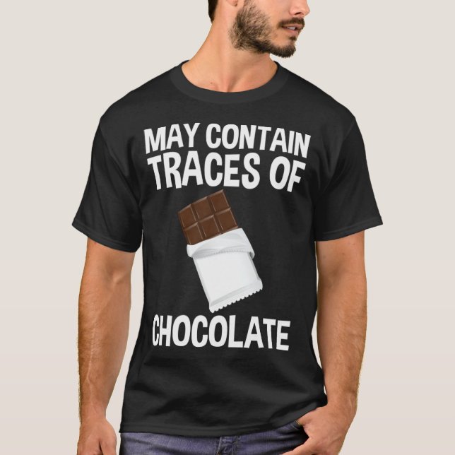 Camiseta May Contain Traces Of Chocolate (Anverso)