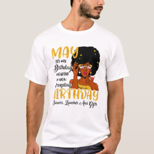 Camiseta May es mi cumpleaños la reina africana Junenth Tau