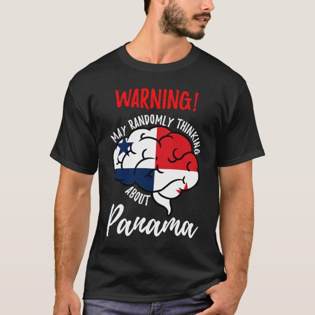Camiseta May Randomly Thinking About Panama Panamanian (Anverso)