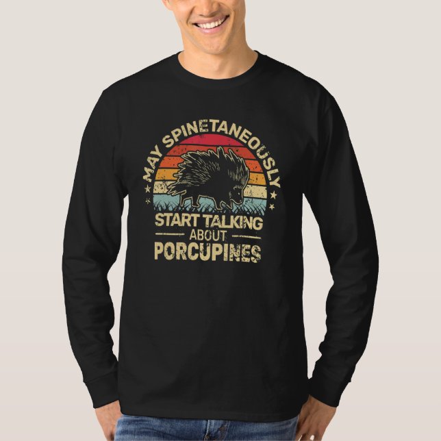 Camiseta May Spinetaneously talk Porcupines men retro   Por (Anverso)