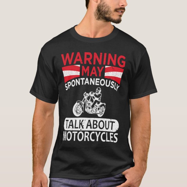 Camiseta May Spontaneously Talk About Motorcycle Biker Warn (Anverso)