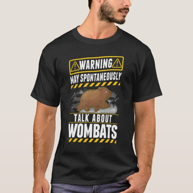 Camiseta May spontaneously talk about Wombats (Anverso)