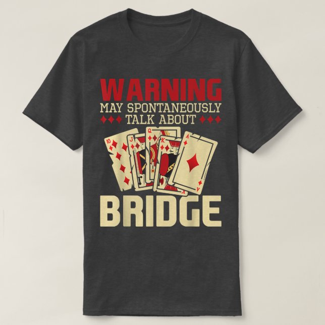 Camiseta May Talk About Bridge Bidding Deck Card Game Brid (Diseño del anverso)