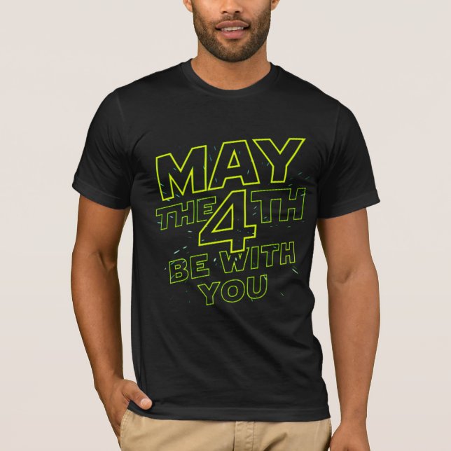 Camiseta may the 4th be with you shirt (Anverso)