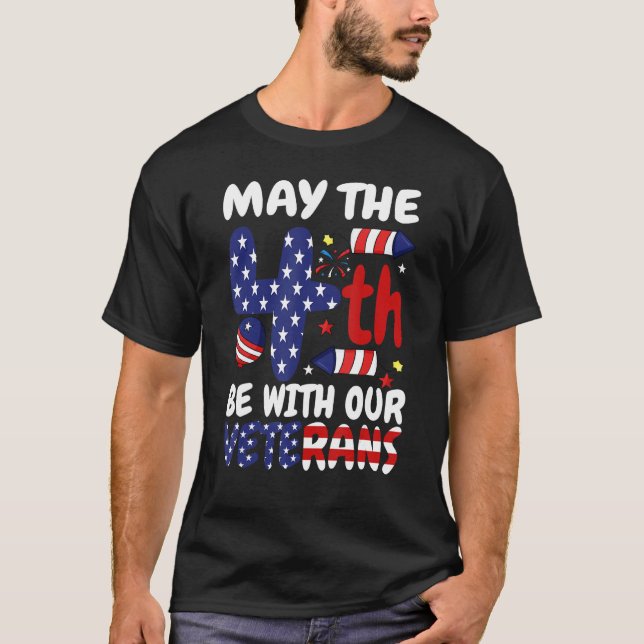 Camiseta May The Forth Be With Our Veterans USA Flag Indepe (Anverso)