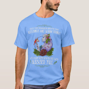 Camiseta May The Goddess Bring You Blessing And Warm Tiding