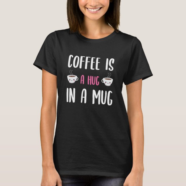 Camiseta May Your Coffee Kick In Coffeine Coffee Drinker (Anverso)