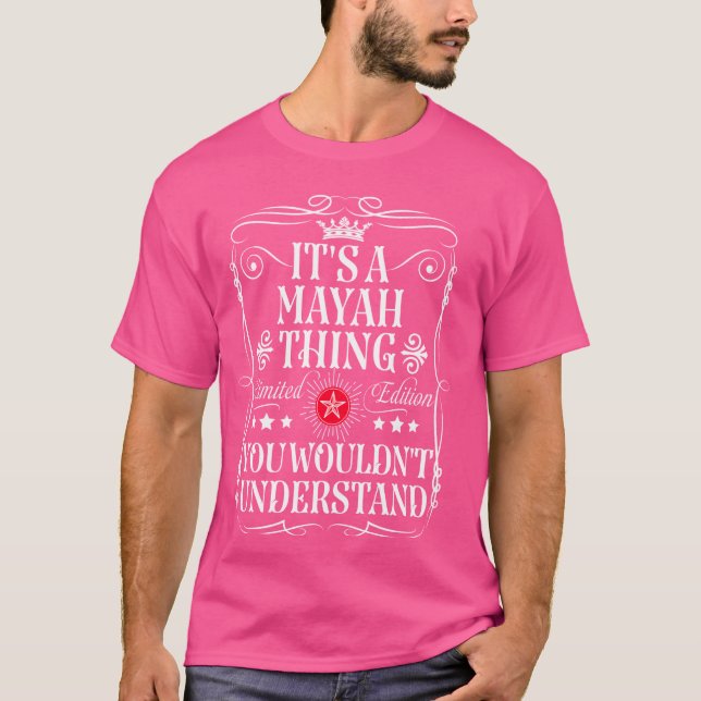 Camiseta Mayah nombra a su cosa mayah que no harías (Anverso)