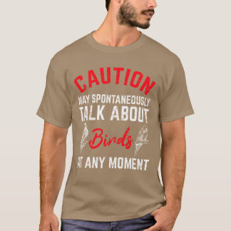 Camiseta Mayalk de precaución sobre aves Divertido pájaro a