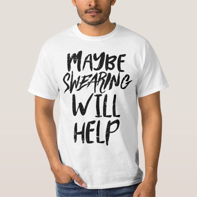 Camiseta Maybe Swearing Will Help Funny Workout Cardio Fit  (Anverso)