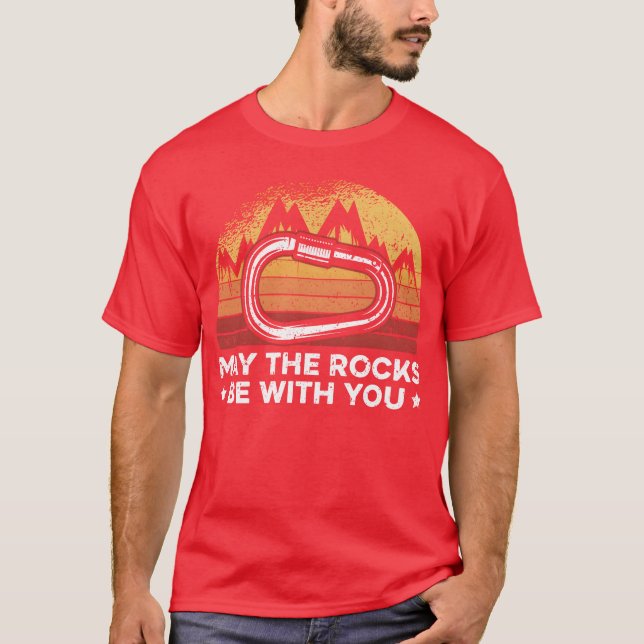 Camiseta Mayhe Rocks Be With You Rock Climber Bouldering fr (Anverso)