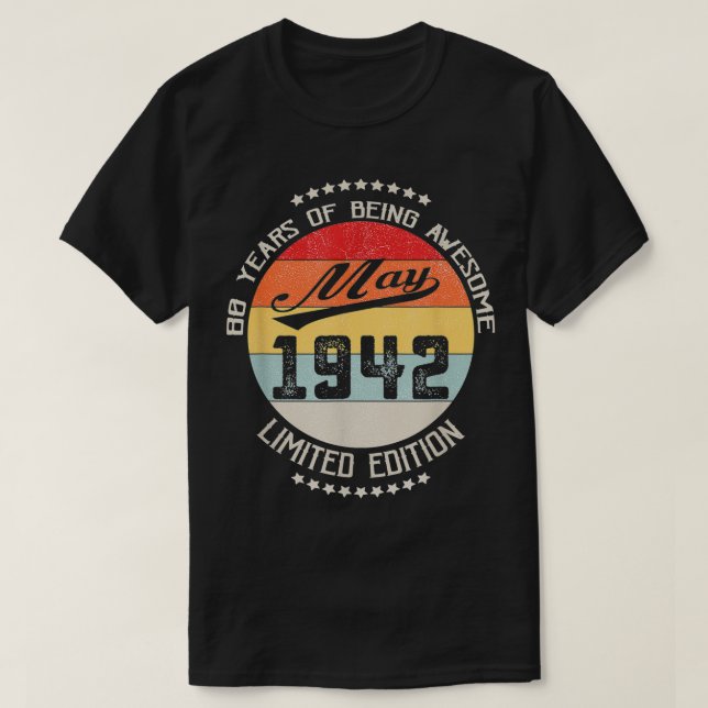Camiseta Mayo 1942 80º Cumpleaños 80 Años De Ser Increíble (Diseño del anverso)