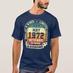 Camiseta Mayo 1972 50 Regalo de cumpleaños 50 años de ser d