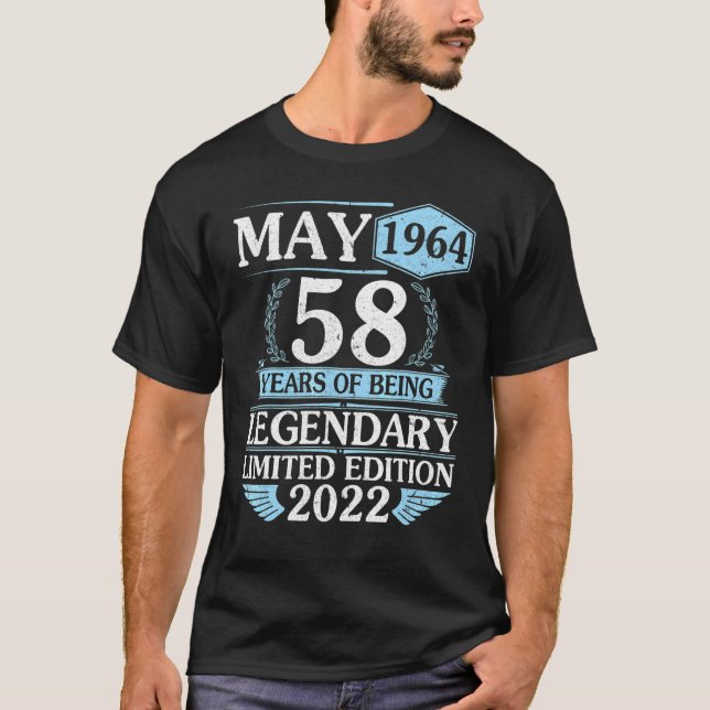 Camiseta Mayo De 1964 Feliz 58 Años De Ser Legendario Ltd E (Anverso)