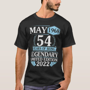 Camiseta Mayo De 1968 Feliz 54 Años De Ser Legendario Ltd E