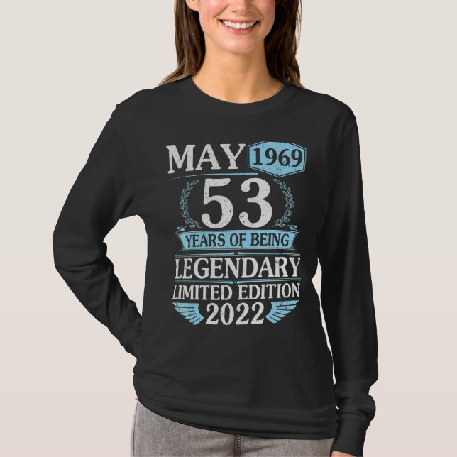 Camiseta Mayo De 1969 Feliz 53 Años De Ser Legendario Ltd E (Anverso)