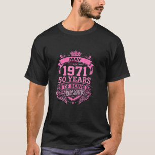 Camiseta Mayo De 1971 50 Años De Ser Increíble