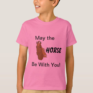 Camiseta ¡Mayo el caballo esté con usted!