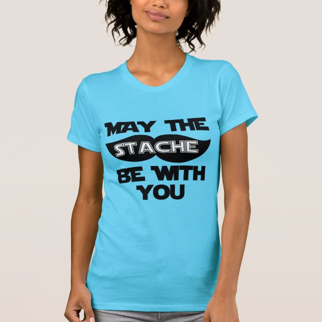 Camiseta Mayo el Stache esté con usted (Anverso)