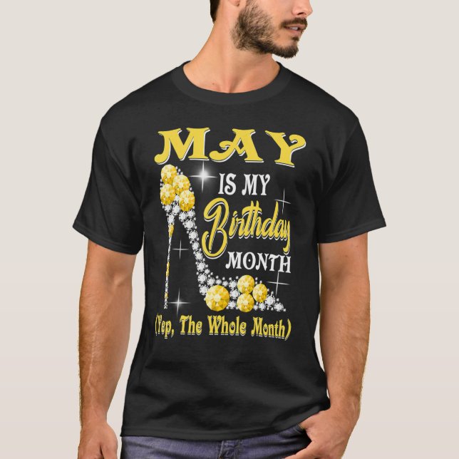Camiseta Mayo Es Mi Cumpleaños Mes Durante Todo El Mes Zapa (Anverso)