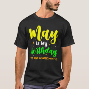 Camiseta Mayo Es Mi Cumpleaños Sí Todo El Mes Cute May Bd