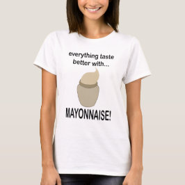Camiseta Mayonnaise Sauce Food Funny Mayonnaise