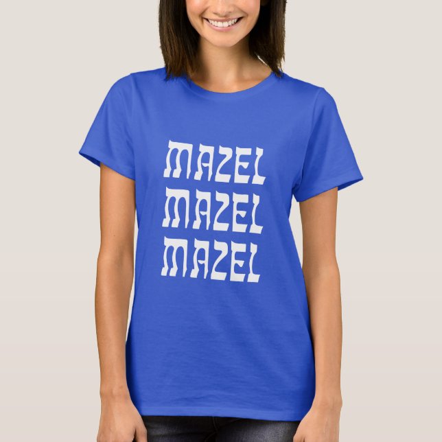 Camiseta Mazel Mazel Mazel Tov Hanukkah Mujeres T-Shirt (Anverso)