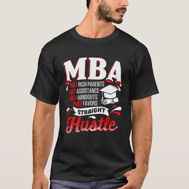 Camiseta MBA Student Rich Parents Business Degree Graduatio (Anverso)