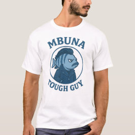 Camiseta Mbuna Tough Guy