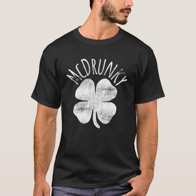 Camiseta McDrunky Irish Clover St Patrick's Day Graciosa Be (Anverso)