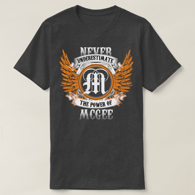 Camiseta Mcgee Name Shirt Nunca Subestima El Poder De (Diseño del anverso)