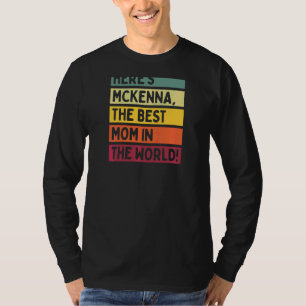Camiseta Mckenna, la mejor mamá del mundo