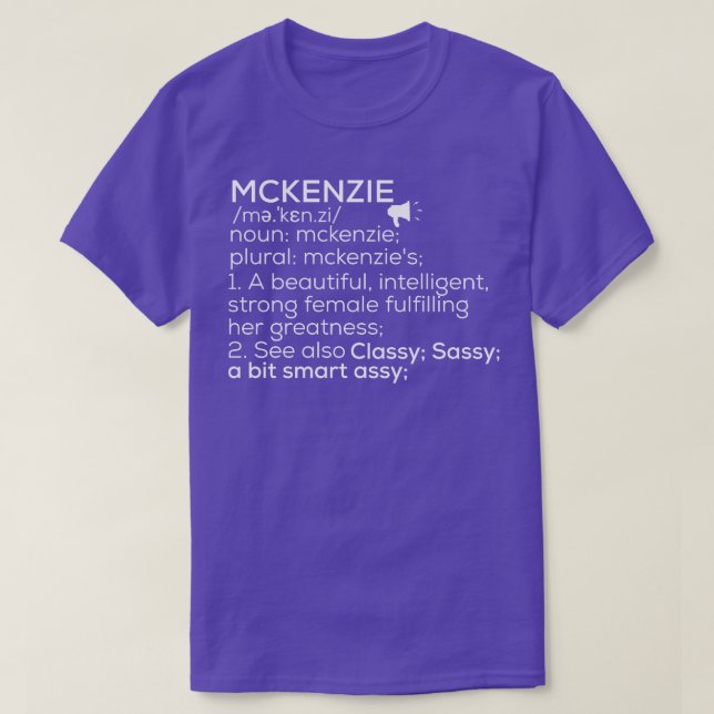 Camiseta Mckenzie Name Mckenzie Definition Mckenzie Female (Diseño del anverso)