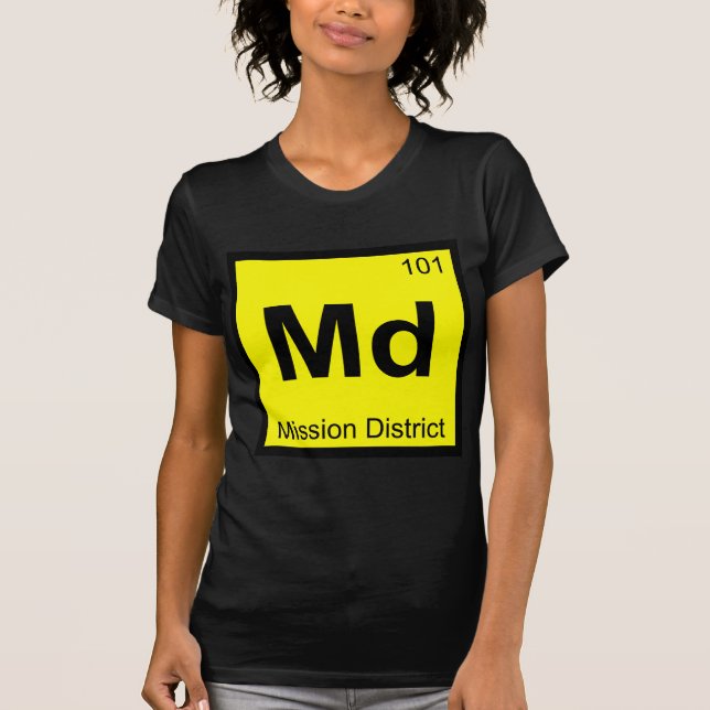 Camiseta Md - Distrito Mission San Francisco Química (Anverso)