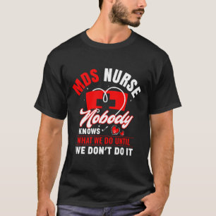Camiseta Mds Enfermeras Funny Mds Enfermería Mds Enfermeras
