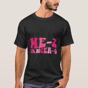 Camiseta Me 2 Cáncer 0 Golpeo al Cáncer Dos Veces Groovy Re
