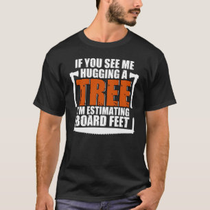 Camiseta Me Abrazando Árbol Estimando Pies de Tabla Para Le