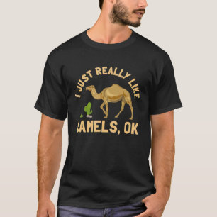 Camiseta Me Acaba De Gustar Mucho Camellos Ok  Día Del Joro
