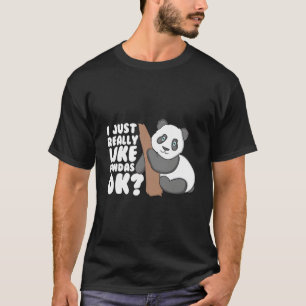 Camiseta Me Acaba De Gustar Mucho Los Pandas Ok Panda